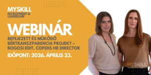 BEFEJEZETT ÉS MŰKÖDŐ BÉRTRANSZPARENCIA PROJEKT – BOGOSI EDIT, COFIDIS HR DIRECTOR